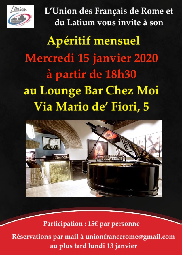 Mercredi 15 Janvier 2020 A Partir De 18h30 Aperitif Mensuel Au Lounge Bar Chez Moi Francais De Rome